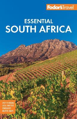 Fodor's Essential South Africa: with the Best Safari Destinations and Wine Regions - Fodor's Travel Guides - cover