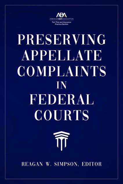 Preserving Appellate Complaints in Federal Courts
