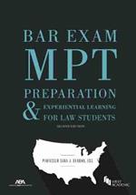 Bar Exam MPT Preparation & Experiential Learning for Law Students, Second Edition