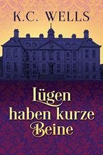 Lügen haben kurze Beine
