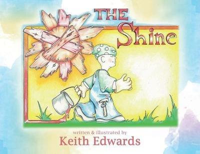 The shine - Keith H Edwards - cover