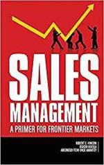Sales Management: A Primer for Frontier Markets