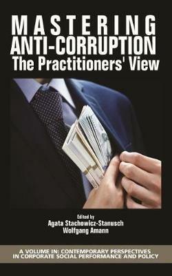 Mastering Anti-Corruption: The Practitioners' View - cover