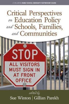 Critical Perspectives on Education Policy and Schools, Families, and Communities - cover