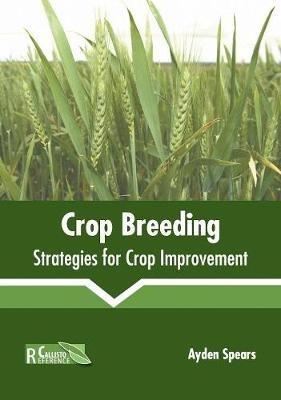 Crop Breeding: Strategies for Crop Improvement - cover