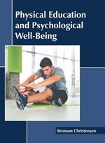 Physical Education and Psychological Well-Being