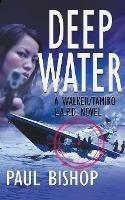 Deep Water: A Walker / Tamiko L.A.P.D. Adventure