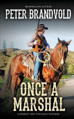 Once a Marshal - Peter Brandvold - cover