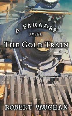 The Gold Train - Robert Vaughan - cover