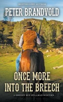 Once More into the Breach - Peter Brandvold - cover