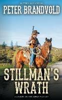 Stillman's Wrath - Peter Brandvold - cover