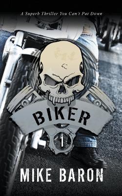 Biker - Mike Baron - cover