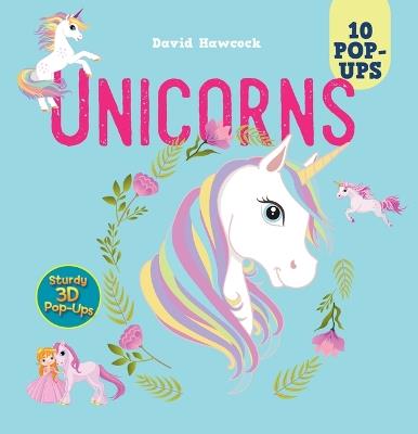 Unicorns: 10 Pop-Ups - David Hawcock - cover