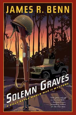 Solemn Graves: A Billy Boyle World War II Mystery - James R. Benn - cover
