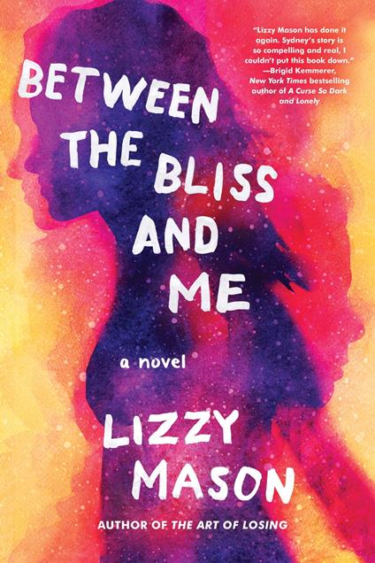 Between the Bliss and Me - Lizzy Mason - ebook