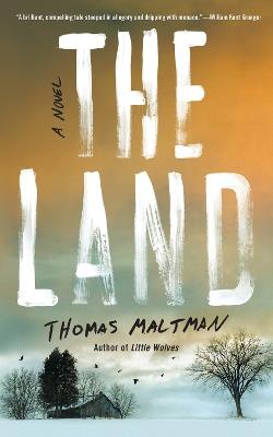 The Land - Thomas Maltman - cover