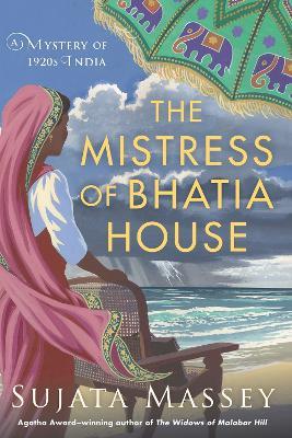 The Mistress of Bhatia House - Sujata Massey - cover