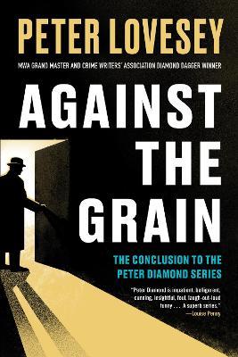 Against the Grain - Peter Lovesey - cover