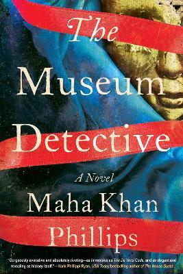 The Museum Detective - Maha Khan Phillips - cover