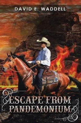 Escape from Pandemonium - David E Waddell - cover