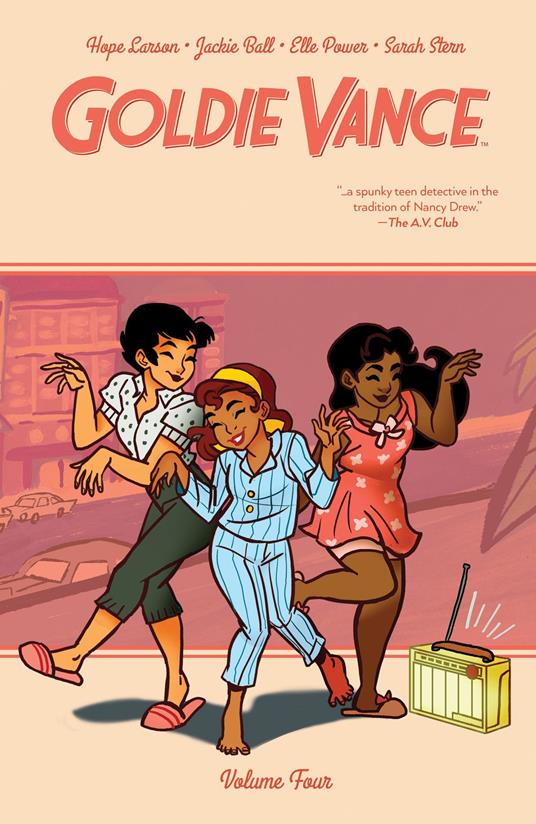 Goldie Vance Vol. 4 - Jackie Ball,Hope Larson,Elle Power - ebook