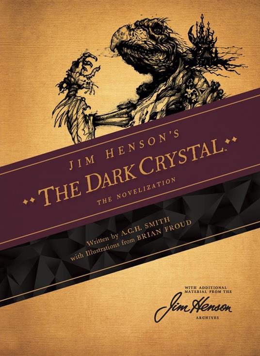 Jim Henson's The Dark Crystal: The Novelization