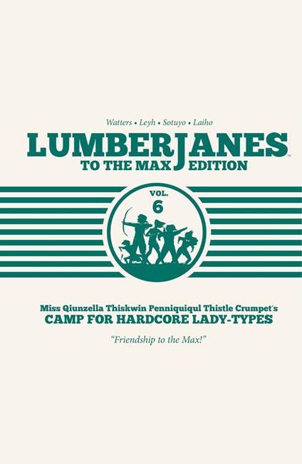 Lumberjanes To The Max Vol. 6 - Gus Allen,Grace Ellis,ND Stevenson,Shannon Watters - ebook