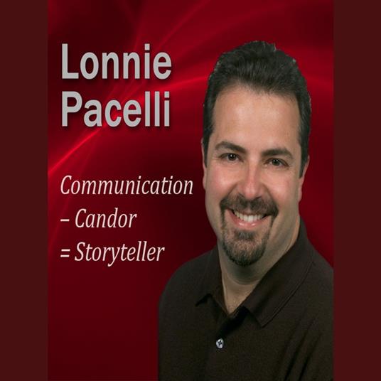 Communication – Candor = Storyteller