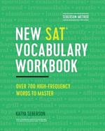 Seberson Method: New SAT(R) Vocabulary Workbook
