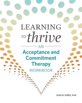 Learning to Thrive - Giulia Suro PhD - cover