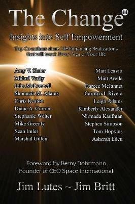The Change 14: Insights Into Self-empowerment - Jim Britt,Jim Lutes - cover