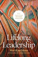 Lifelong Leadership
