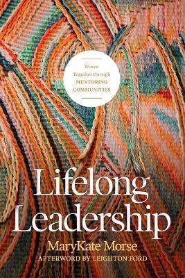 Lifelong Leadership - MaryKate Morse - cover
