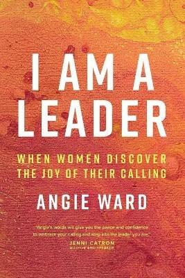 I Am a Leader - Angie Ward - cover