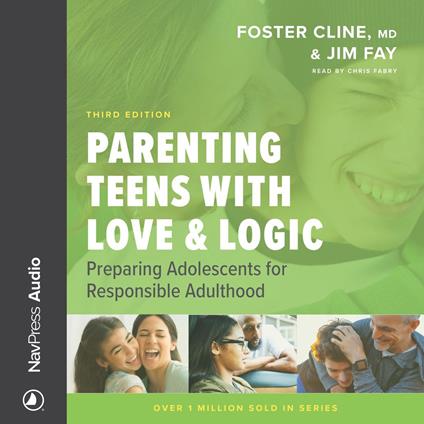 Parenting Teens With Love & Logic