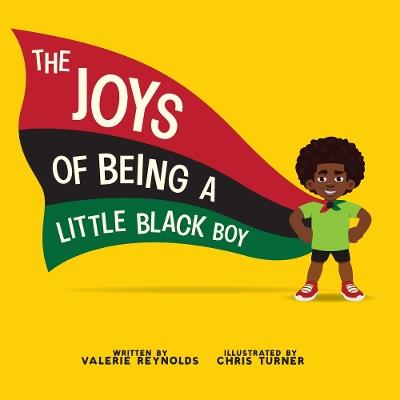 The Joys of Being a Little Black Boy - Valerie Reynolds - cover