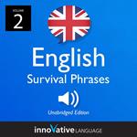 Learn English: British English Survival Phrases, Volume 2