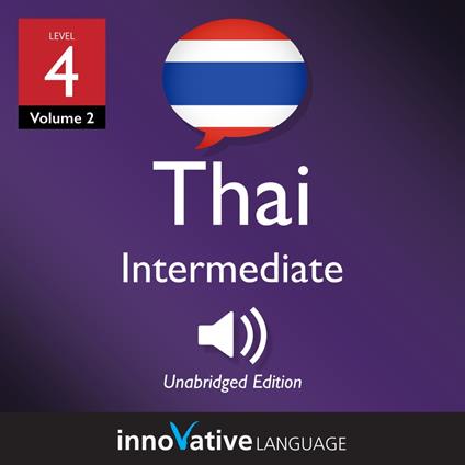 Learn Thai - Level 4: Intermediate Thai