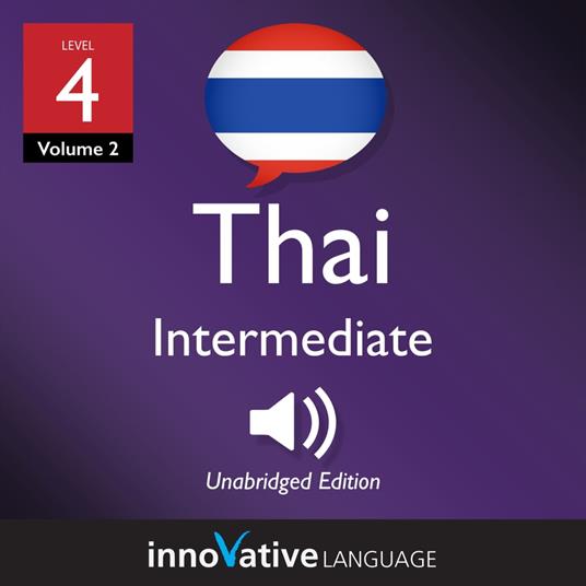 Learn Thai - Level 4: Intermediate Thai