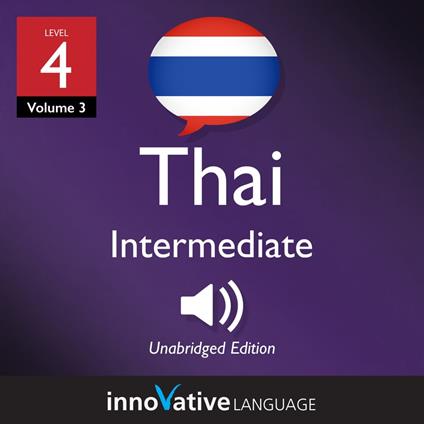 Learn Thai - Level 4: Intermediate Thai