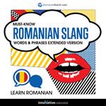 Learn Romanian: Must-Know Romanian Slang Words & Phrases (Extended Version)