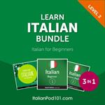 Learn Italian Bundle - Italian for Beginners (Level 2)