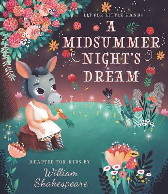 Lit for Little Hands: A Midsummer Night's Dream - Brooke Jorden - cover