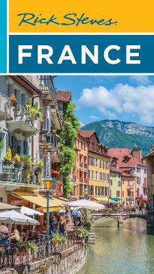Rick Steves France (Twenty First Edition) - Rick Steves,Rick Steves,Steve Smith - cover