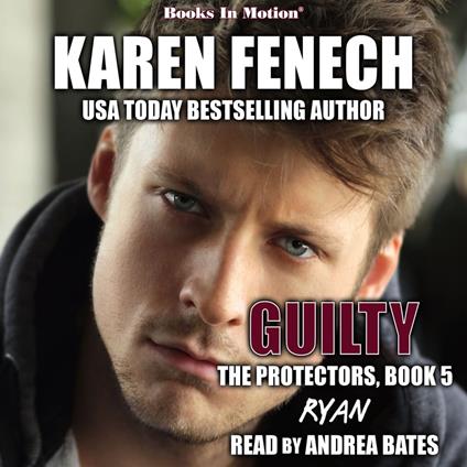 Guilty (The Protectors, Book 5)