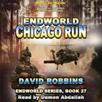 Chicago Run (Endworld Series, 27)
