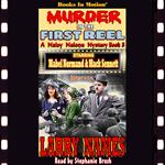 MURDER IN THE FIRST REEL (A Maisy Malone Mystery, Book 3)