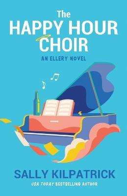 The Happy Hour Choir - Sally Kilpatrick - cover