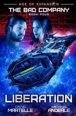 Liberation: A Military Space Opera - Michael Anderle,Craig Martelle - cover