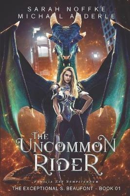 The Uncommon Rider - Michael Anderle,Sarah Noffke - cover